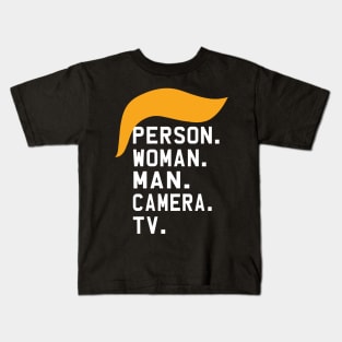 Person Woman Man Camera Tv Cognitive Test Shirt Trump Words 4 Kids T-Shirt